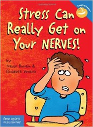 [9781575420783] Stress Can Really Get on Your Nerves! (Laugh &amp; Learn) (8+yrs)