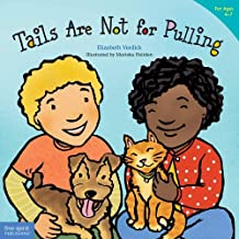 [9781575421810] Tails Are Not for Pulling (NF) (1-3yrs)