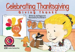 [CTP4531] Celebrating Thanksgiving: Giving Thanks (NF) (GR-1)(GRL-G)