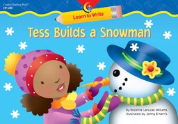 [CTP6180] Tess Builds a Snowman (F)(GR:K-1)(GRL-C)