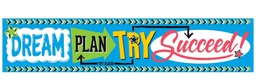 [T25095] Dream. Plan. Try. Bold Strokes Quotable Expressions Banner (5ft=1.5m) (1pc)