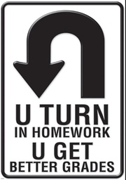 [TA67258] U turn in homework… Poster 13.3''x19''(33.7cmx48.2cm)