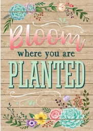 [TCR7428] Bloom Where You Are Planted Positive Poster  (13.3''x19''(33.7cmx48cm)