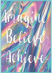 [TCR7439] Imagine, Believe, Achieve Positive Poster (13.3''x19''(33.7cmx48cm)