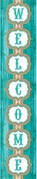 [TCRX77197] Shabby Chic Welcome! Banner (8''x39'')(20.3cmx99.06cm) (1pc)
