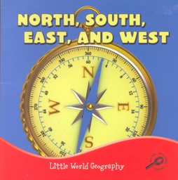 [TCR945346] Little World Geography: North, South, East, and West (NF) (Gr:Kg-2)