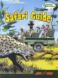 [TCR945551] Jobs that Rock Graphic Illustrated Books: Safari Guide (NF) (Gr: 4-8)