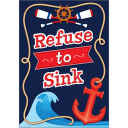 [TCRX7420] Refuse To Sink Positive Poster (18.8''x13'')(48cmx33.5cm)
